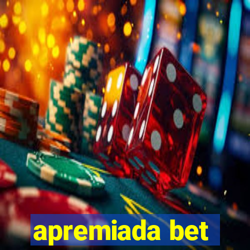 apremiada bet